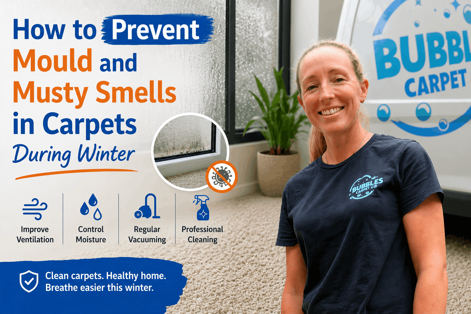 How to Prevent Mould and Musty Smells in Carpets During Winter