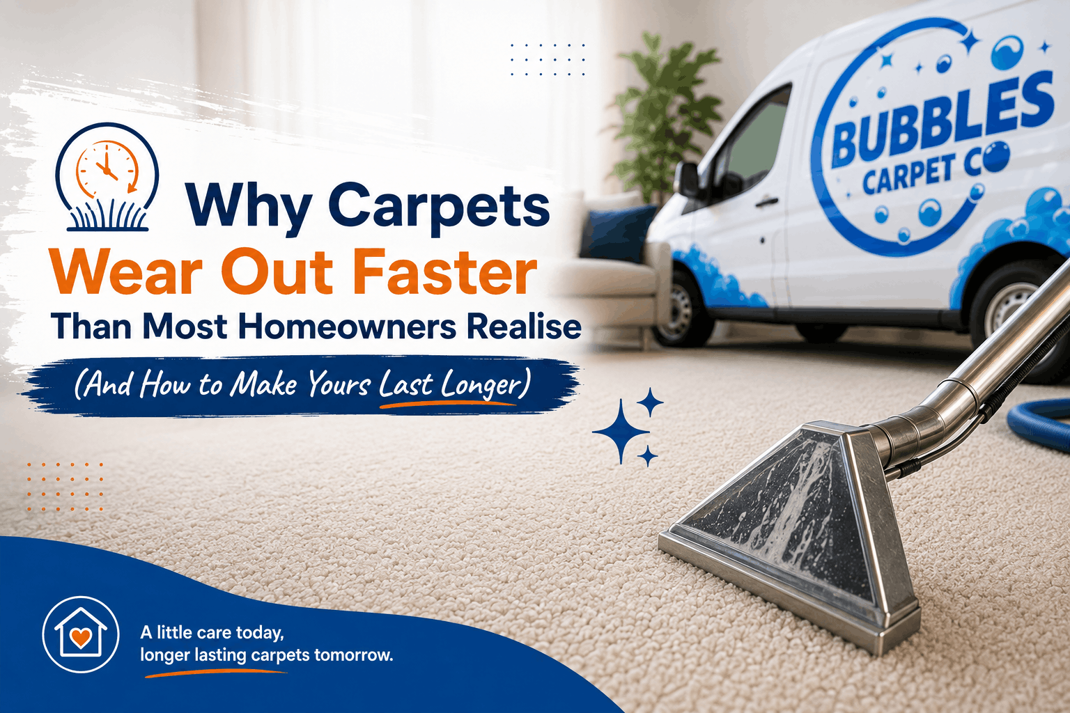 Why Carpets Wear Out Faster Than Most Homeowners Realise (And How to Make Yours Last Longer)